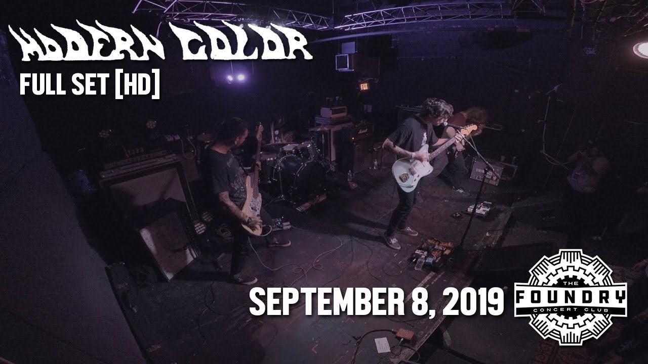 Modern Color - Full Set HD - Live at The Foundry Concert Club