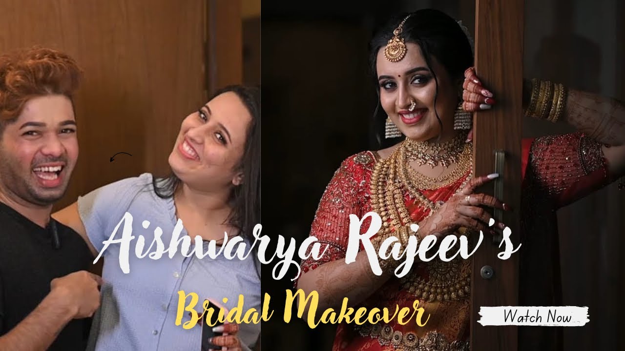 ഐശ്വര്യ രാജീവിന്റെ വിവാഹ മേക്കപ്പ്.                 Kerala Hindu Bridal makeup India.
