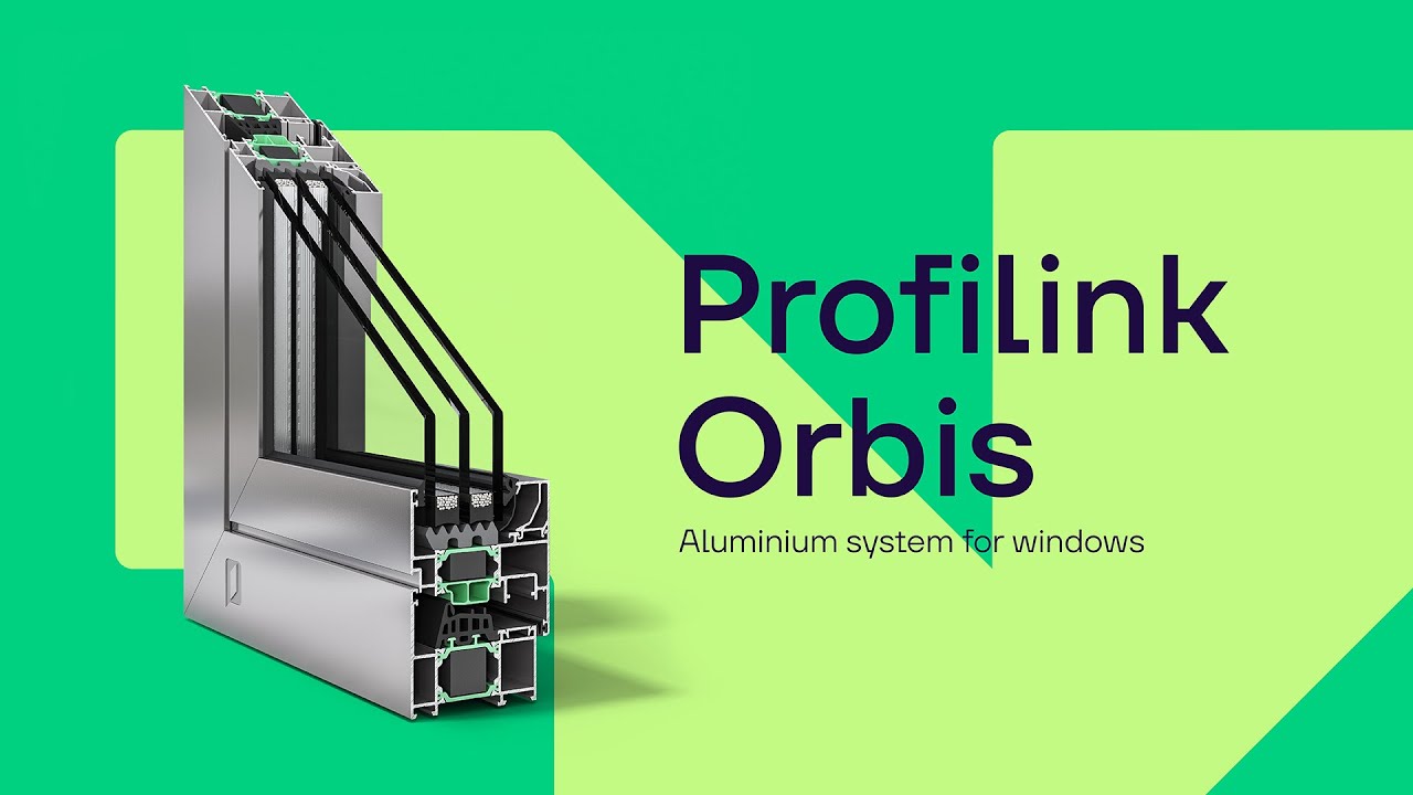 Profilink Orbis, the new aluminium system for windows!
