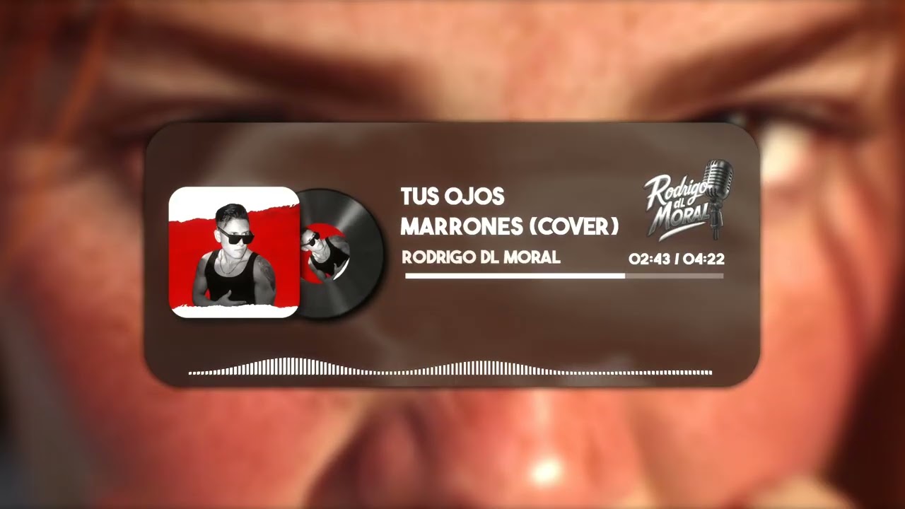 TUS OJOS MARRONES - LASSO (COVER BY RODRIGO DL MORAL)