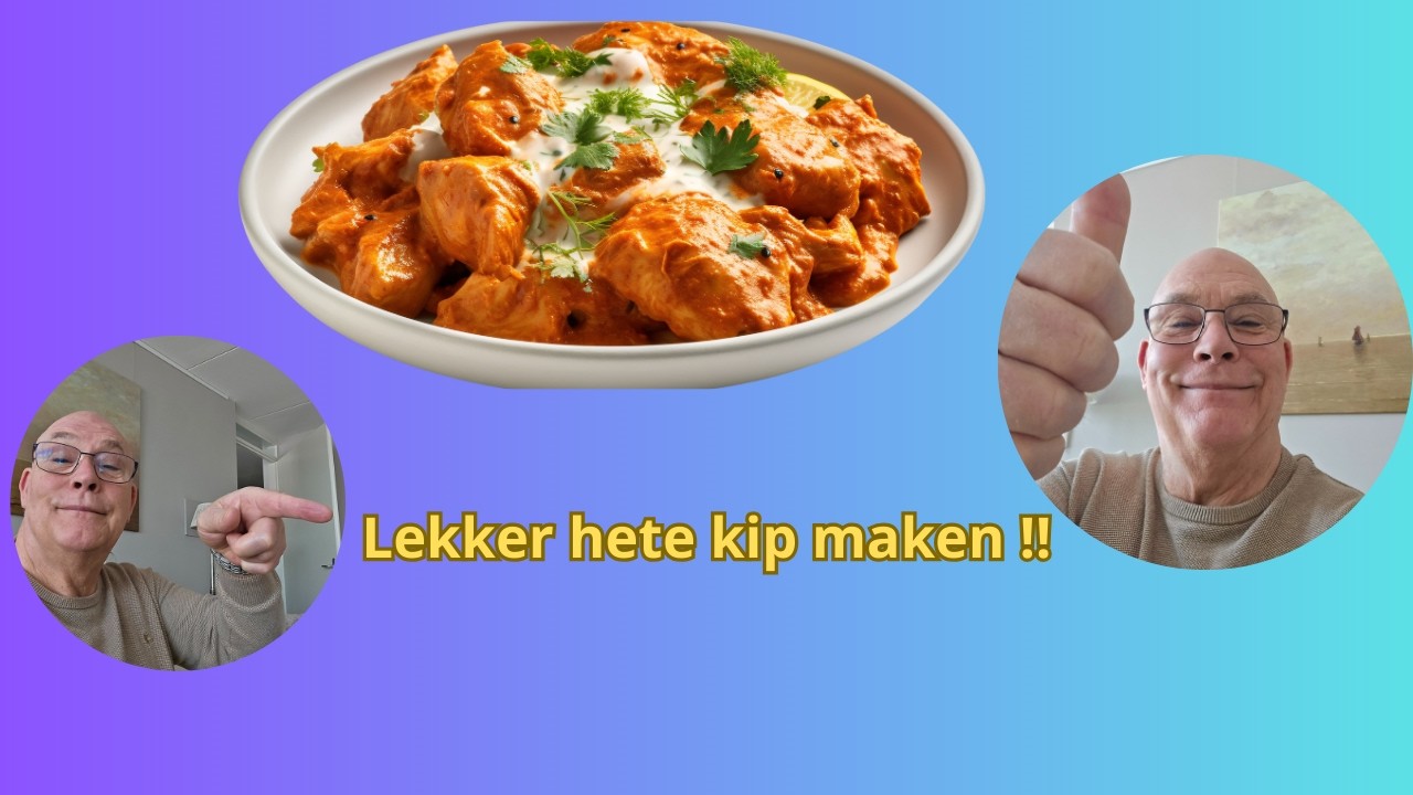 WE GAAN LEKKER HETE KIP MAKEN.. EEN EENVOUDIG RECEPT MAAR O ZO LEKKER !!