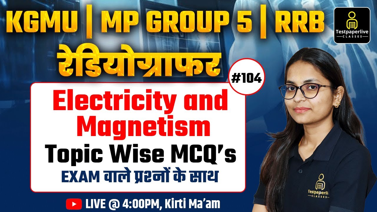 KGMU, MP Group 5, RRB Radiographer & X-Ray Technician Classes | Radiographer Most Important MCQ #104