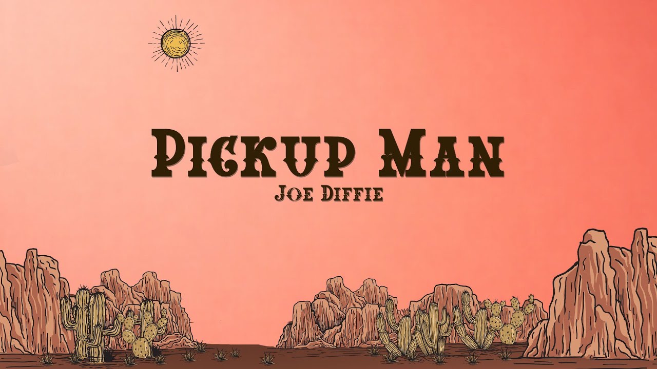 Joe Diffie - Pickup Man (Lyrics)
