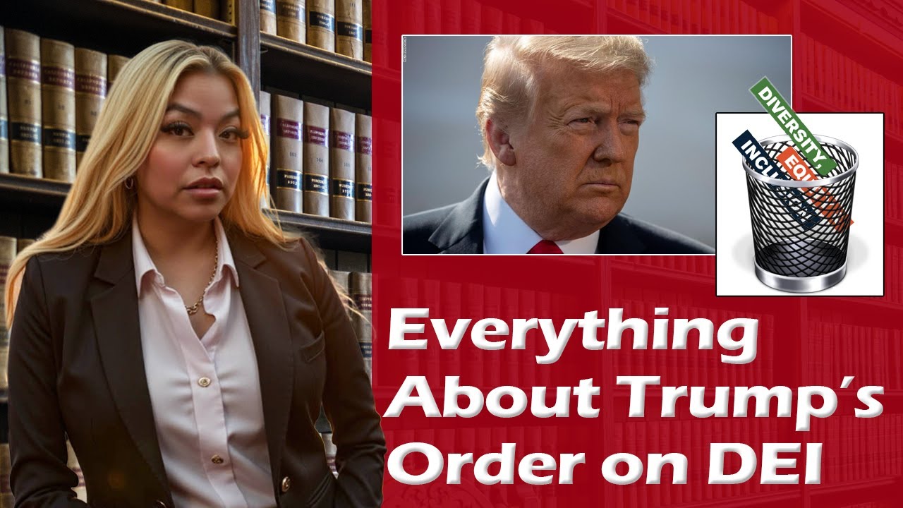 EVERYTHING about Trump's Order on DEI! | Legally Sevvy
