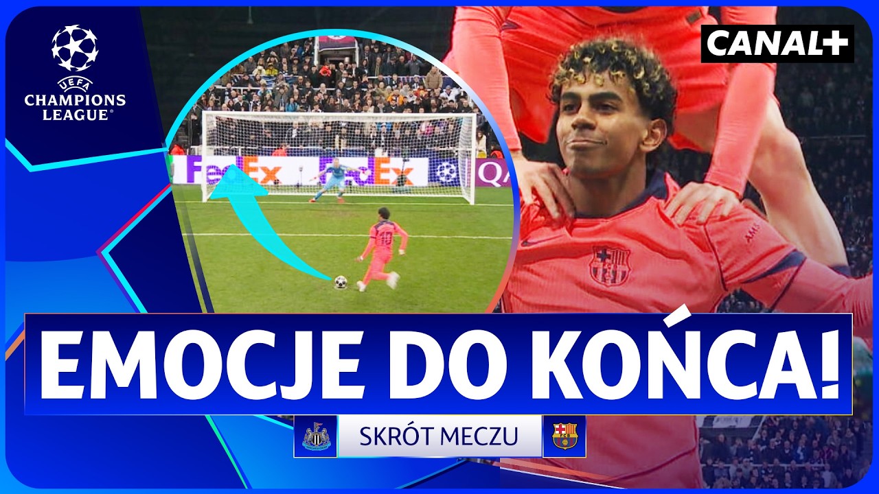 SZALONA KOŃCÓWKA, YAMAL W OSTATNIEJ SEKUNDZIE! NEWCASTLE - FC BARCELONA, SKRÓT MECZU