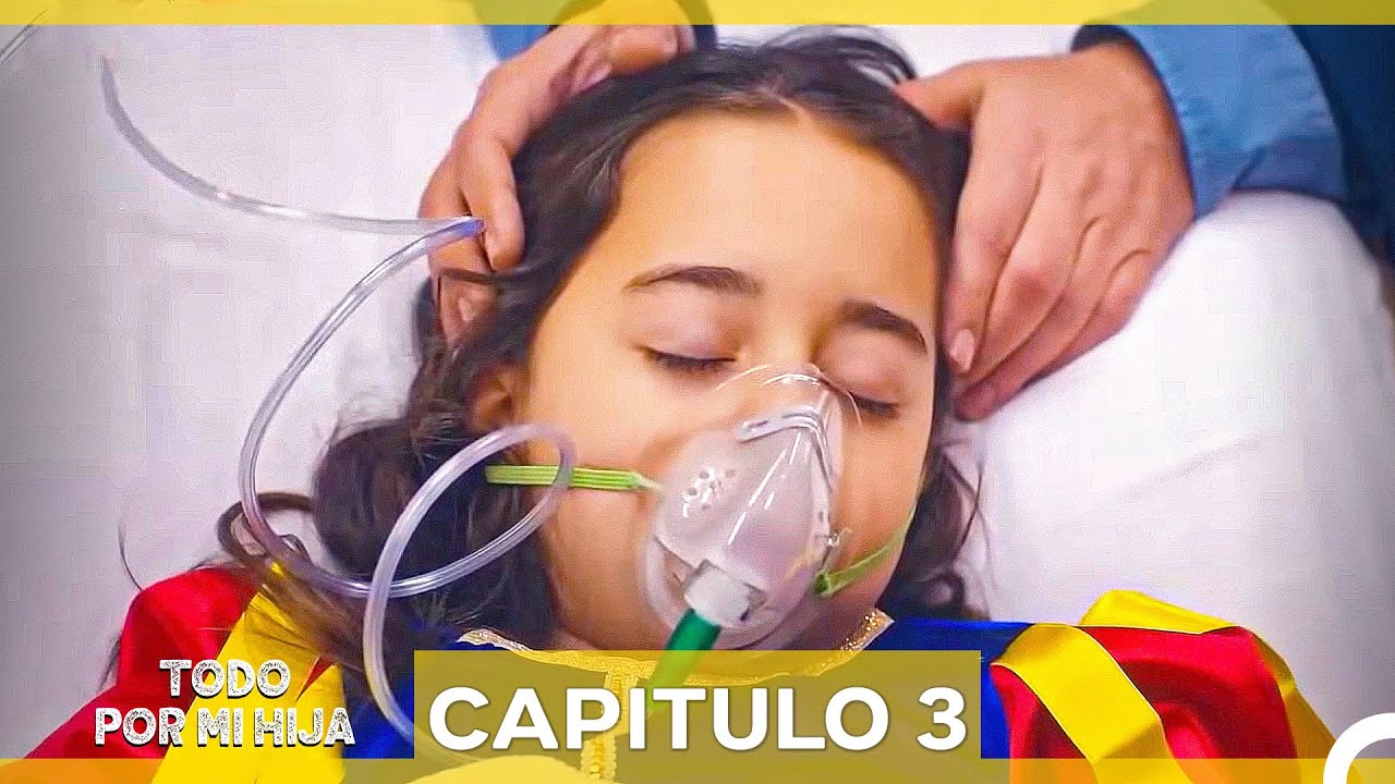 Todo Por Mi Hija Capitulo 3 (Doblado en Español) (Versión Ampliada)