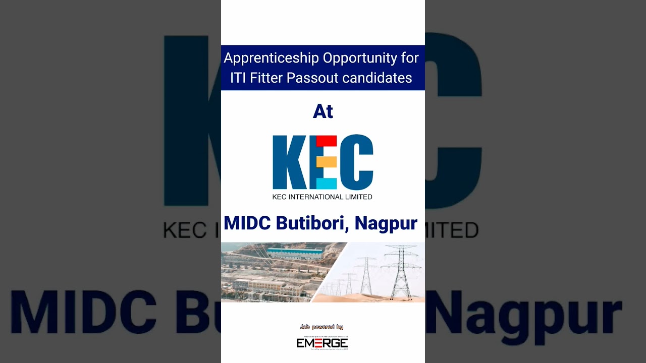 KEC International Butibori Nagpur | ITI Fitter Apprenticeship Vacancies | ITI Apprenticeship 2022