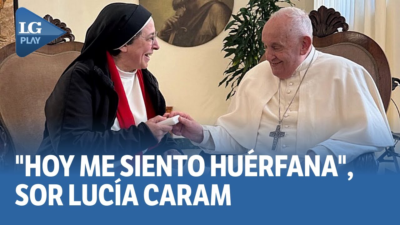 En la última reunión que tuvo con el papa Francisco, Sor Lucía Caram recuerda lo que dijo de Ucrania