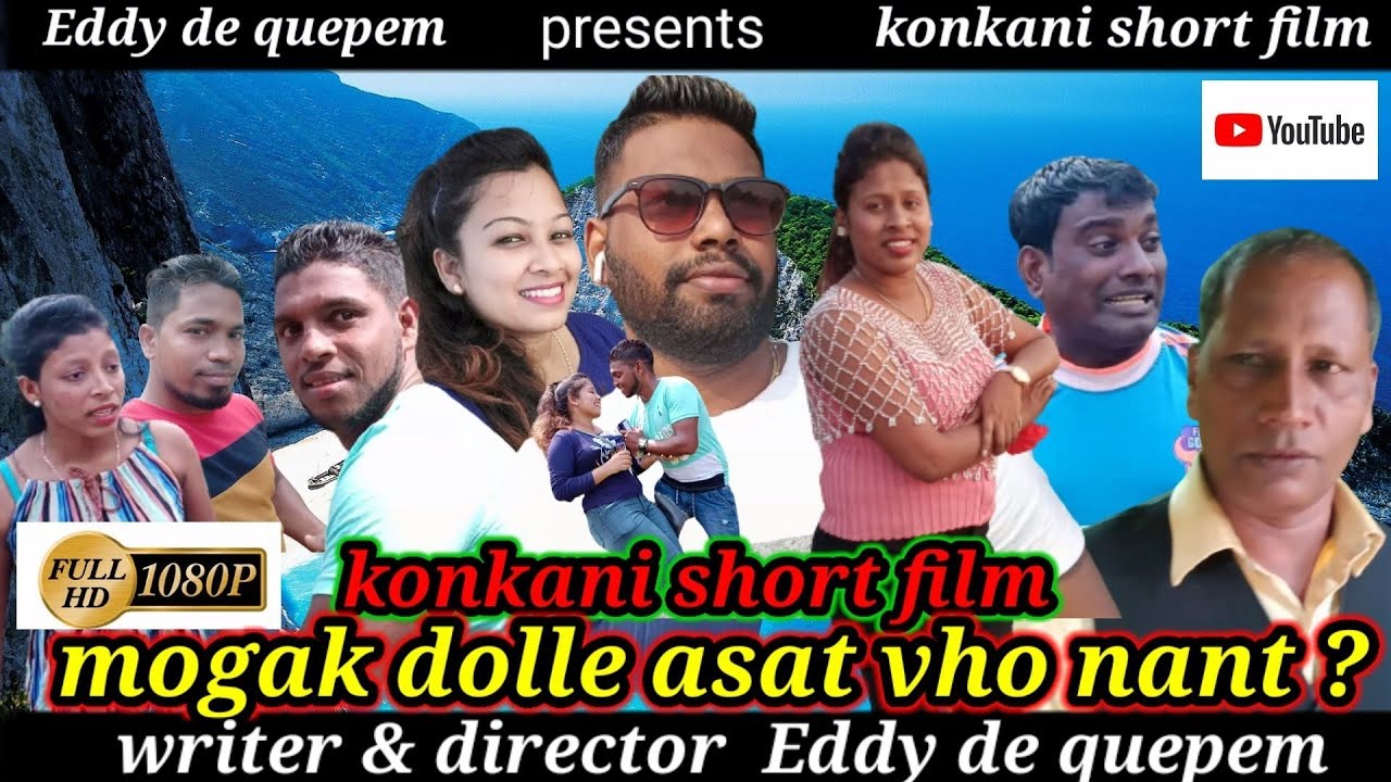 MOGAK DOLLE ASAT VO NANT KONKANI SHORT FILM BY EDDY DE QUEPEM