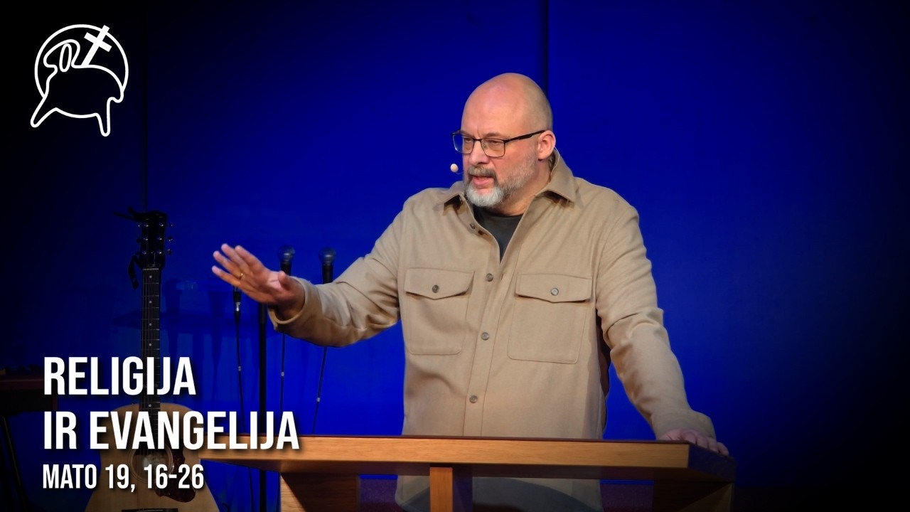 Religija ir Evangelija | Mato 19, 16-26