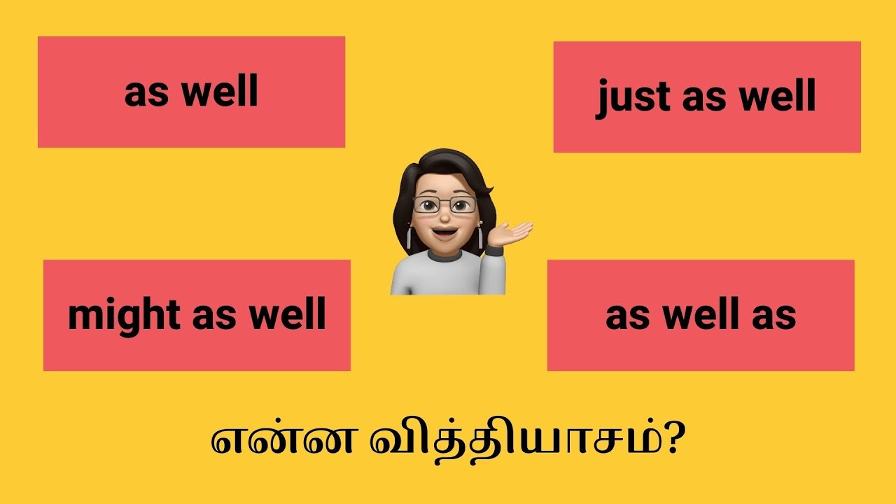 as well , as well as, might as well, just as well - explanation in Tamil | English Grammar