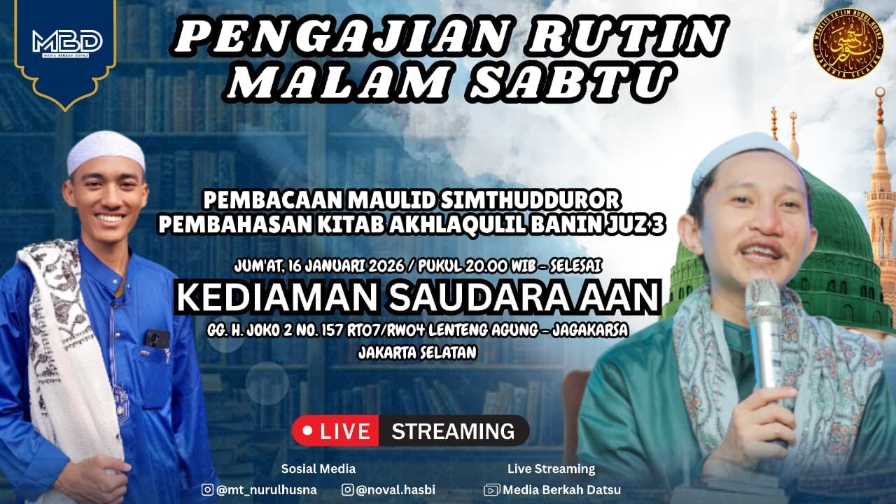 🔴 LIVE || PENGAJIAN RUTIN MALAM SABTU || MAJELIS TA'LIM NURUL HUSNA || JUM'AT, 16 JANUARI 2026
