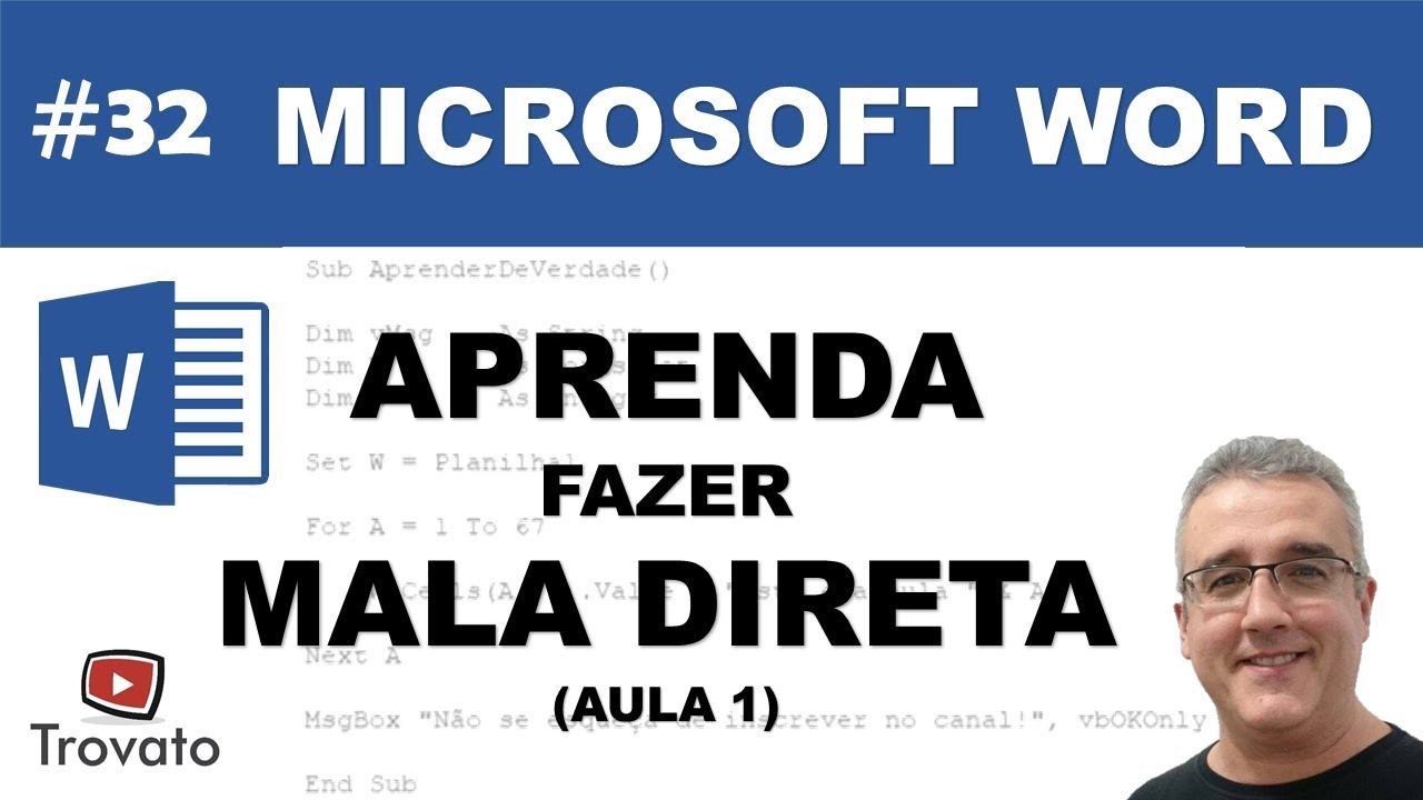 #32 - Aprenda a criar Mala Direta no Word  - Passo a Passo