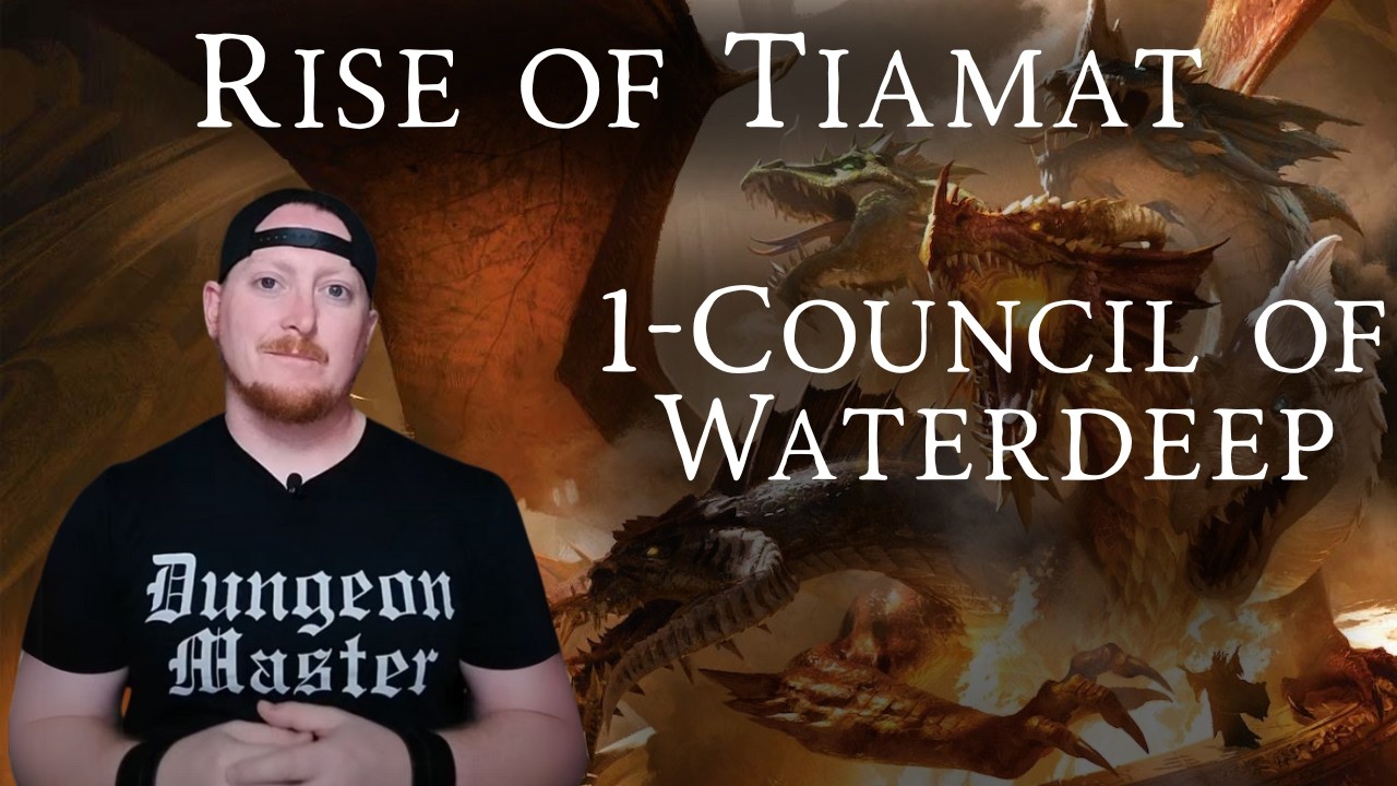 Chapter One Walkthrough and DM Guide for The Rise of Tiamat