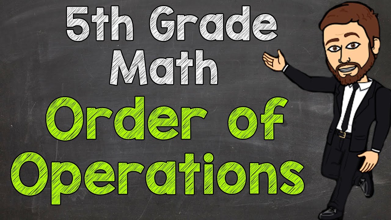 Order of Operations | PEMDAS | 5th Grade Math (Part 1)