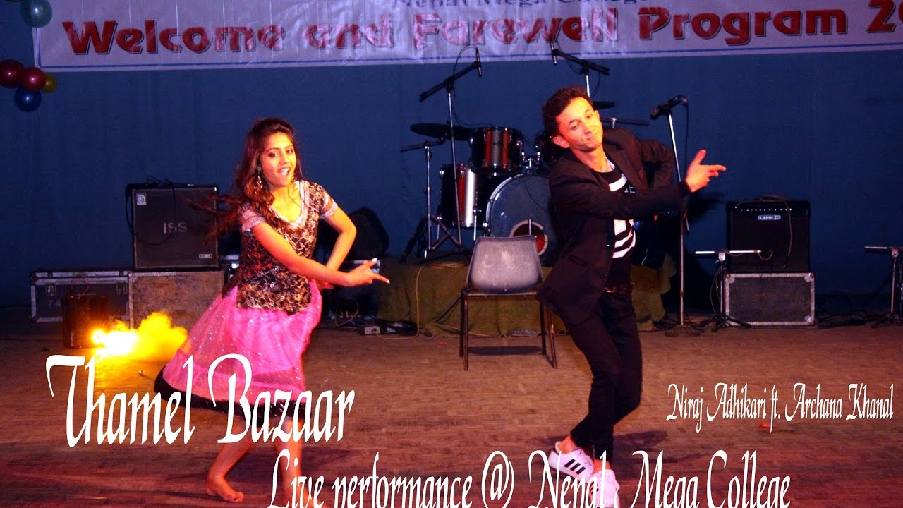 Thamel Bazar Dance Live || Live @ Nepal Mega College | Niraj Adhikari ft. Archana Khanal