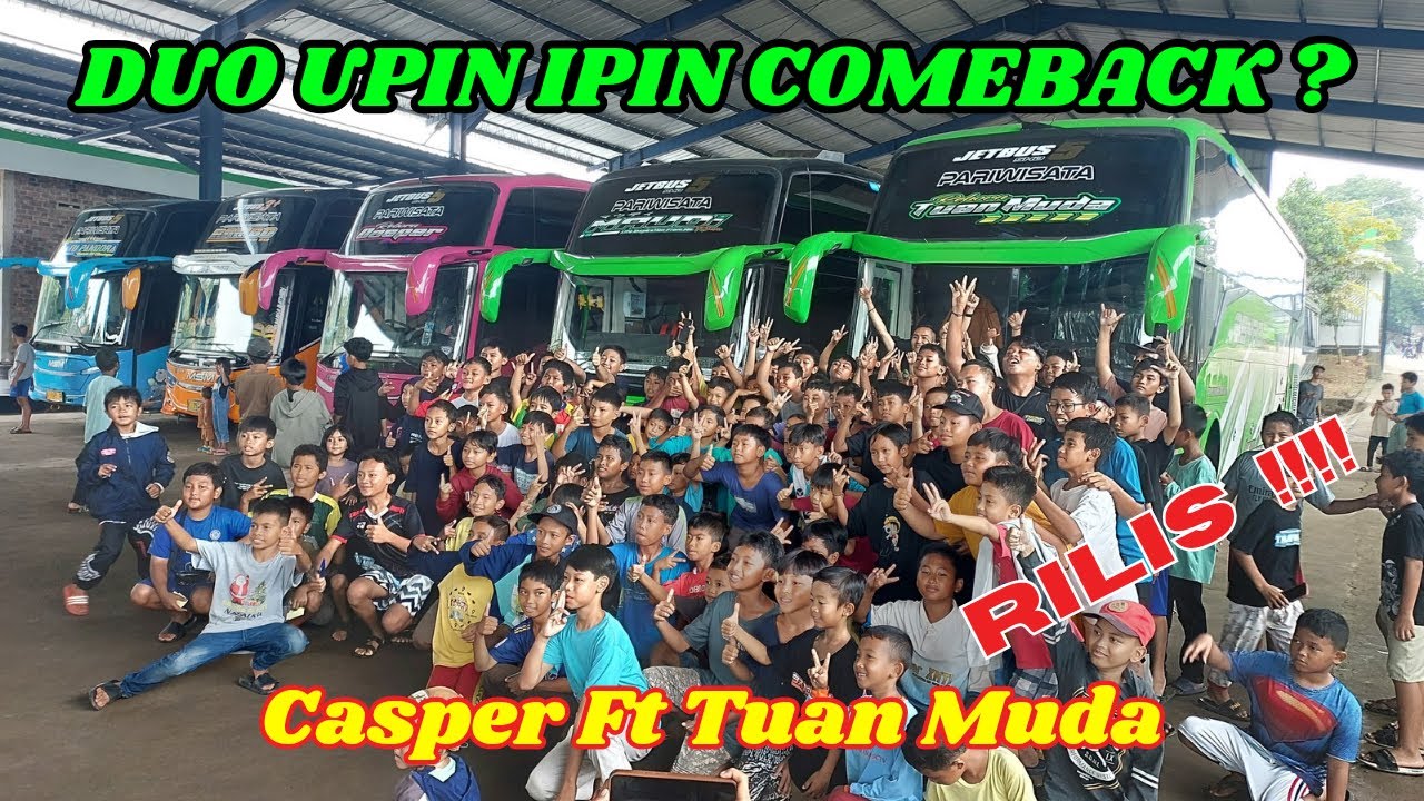 Rilis ‼️🔥Casper Ft Tuan Muda MSM Asyrof Full JETBUS 5, Siap meramaikan jalan dan menghebohkan mania🔥