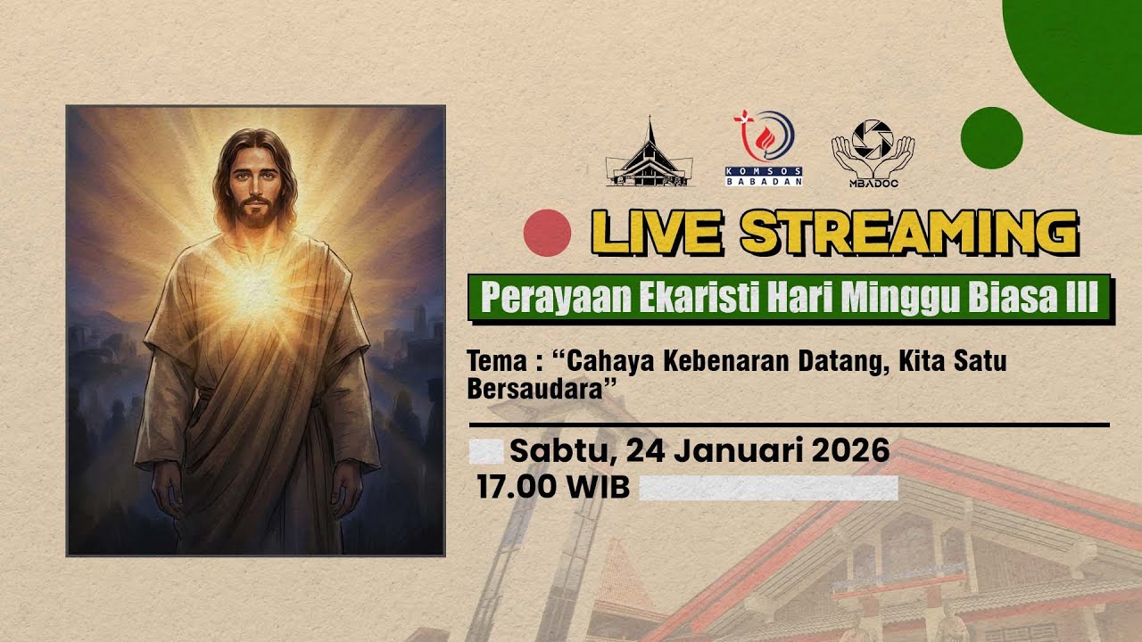 MISA ONLINE MINGGU BIASA III | Sabtu, 24 Januari 2026 - 17.00 WIB