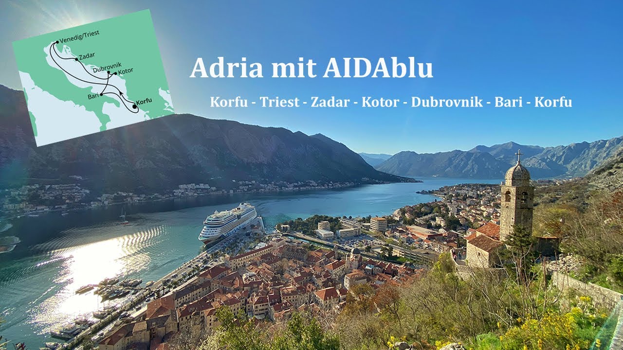 Adria mit AIDAblu - April 2022 / eine traumhafte Reise