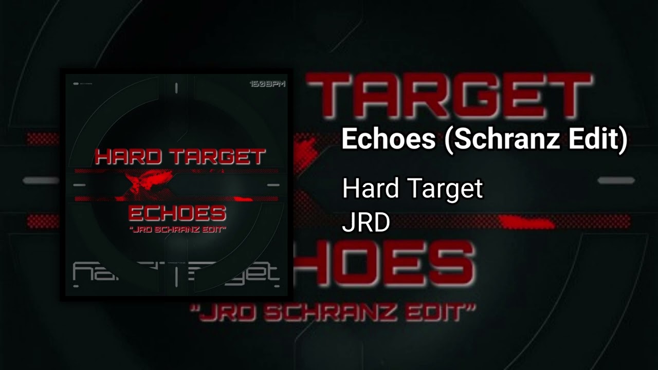 Hard Target & JRD - Echoes (Schranz Edit) [GT37]