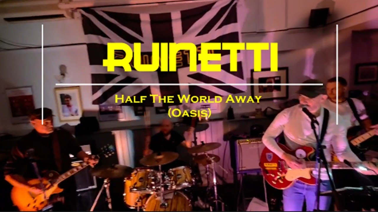 Ruinetti - Half The World Away (Oasis cover) - The Black Bull (17/01/26)