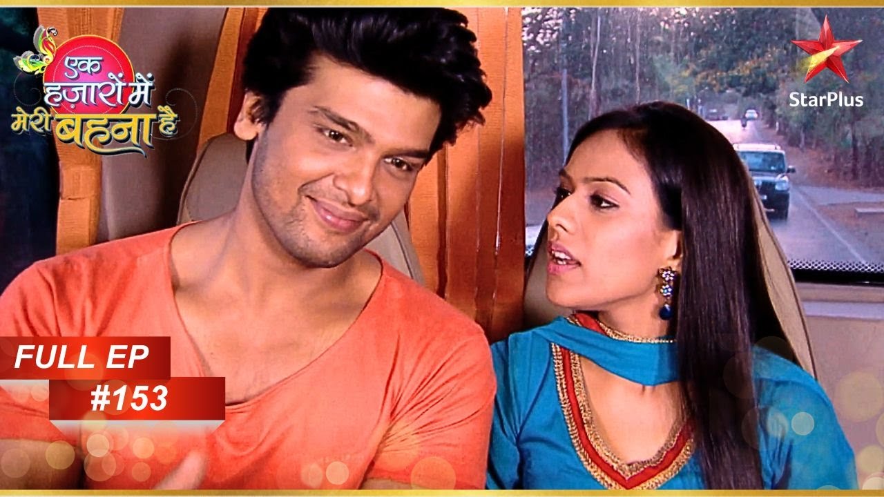 Virat Ke Pyaar Ka Izhaar! | Full Episode: 153 | Ek Hazaaron Mein Meri Behna Hai