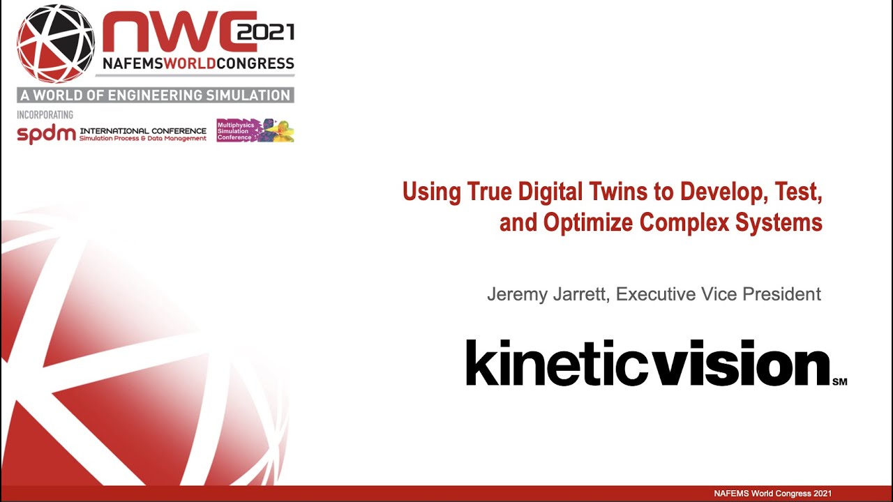 NAFEMS 2021 Presentation | Using True Digital Twins