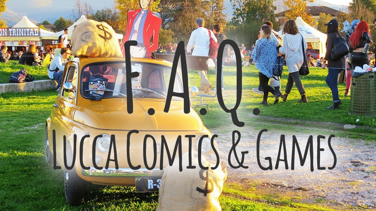 10 cose da sapere prima di andare al Lucca Comics & Games