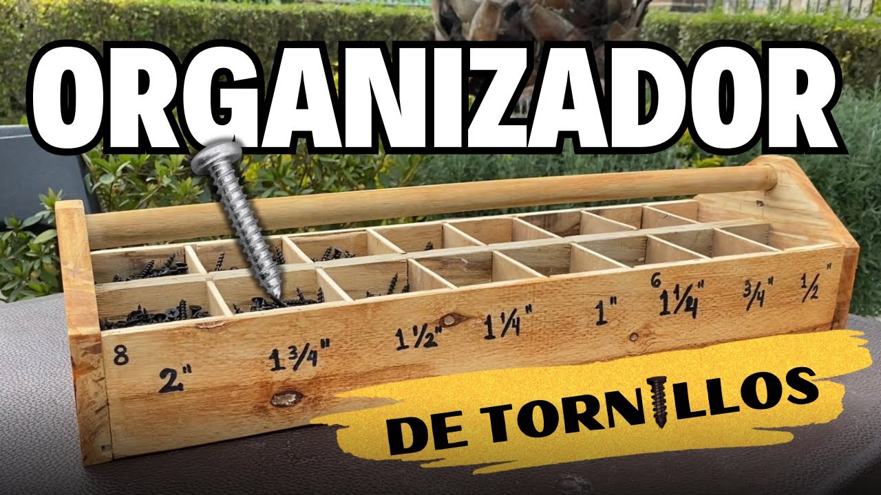 Cómo hacer un Organizador para tornillos