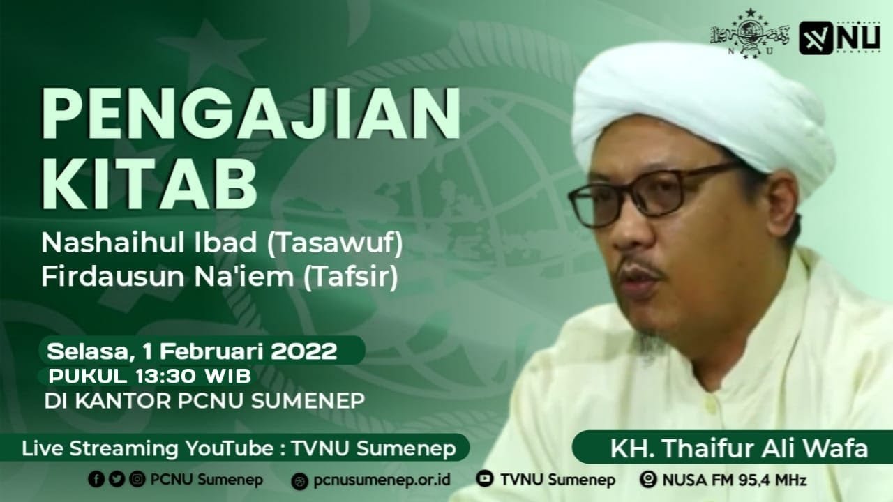 🔴 (LIVE) KH Thaifur Ali Wafa: Pengajian Rutin Kitab Nashaihul Ibad & Firdausun Na'im