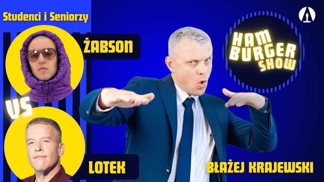 HAMBURGER SHOW! Odc. 5 - Błażej Krajewski przedstawia - Studenci (Żabson) kontra Emeryci (Lotek)