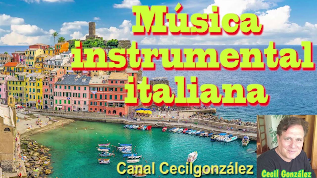 MUSICA ORQUESTADA ITALIANA - De los 50 - 60. Canal Cecilgonzalez