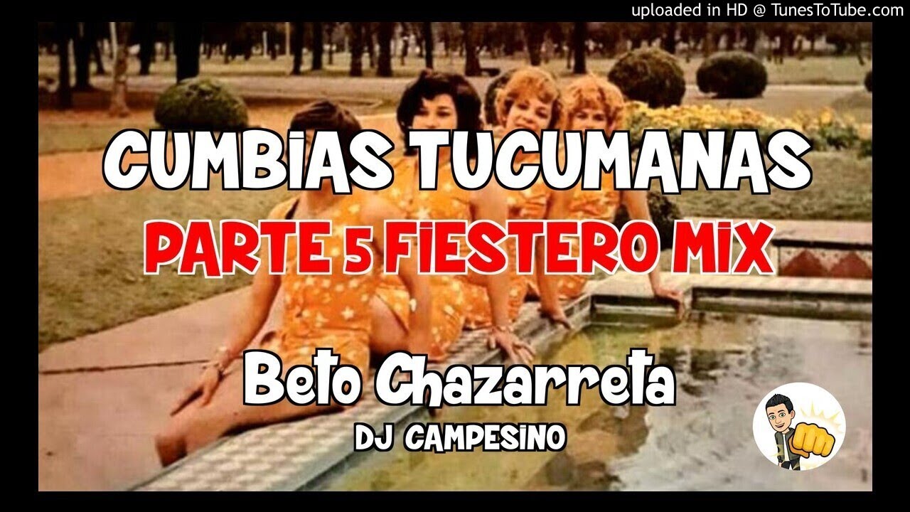 CUMBIAS TUCUMANAS PARTE 5 - Dj Campesino & Dj Manu Marquez
