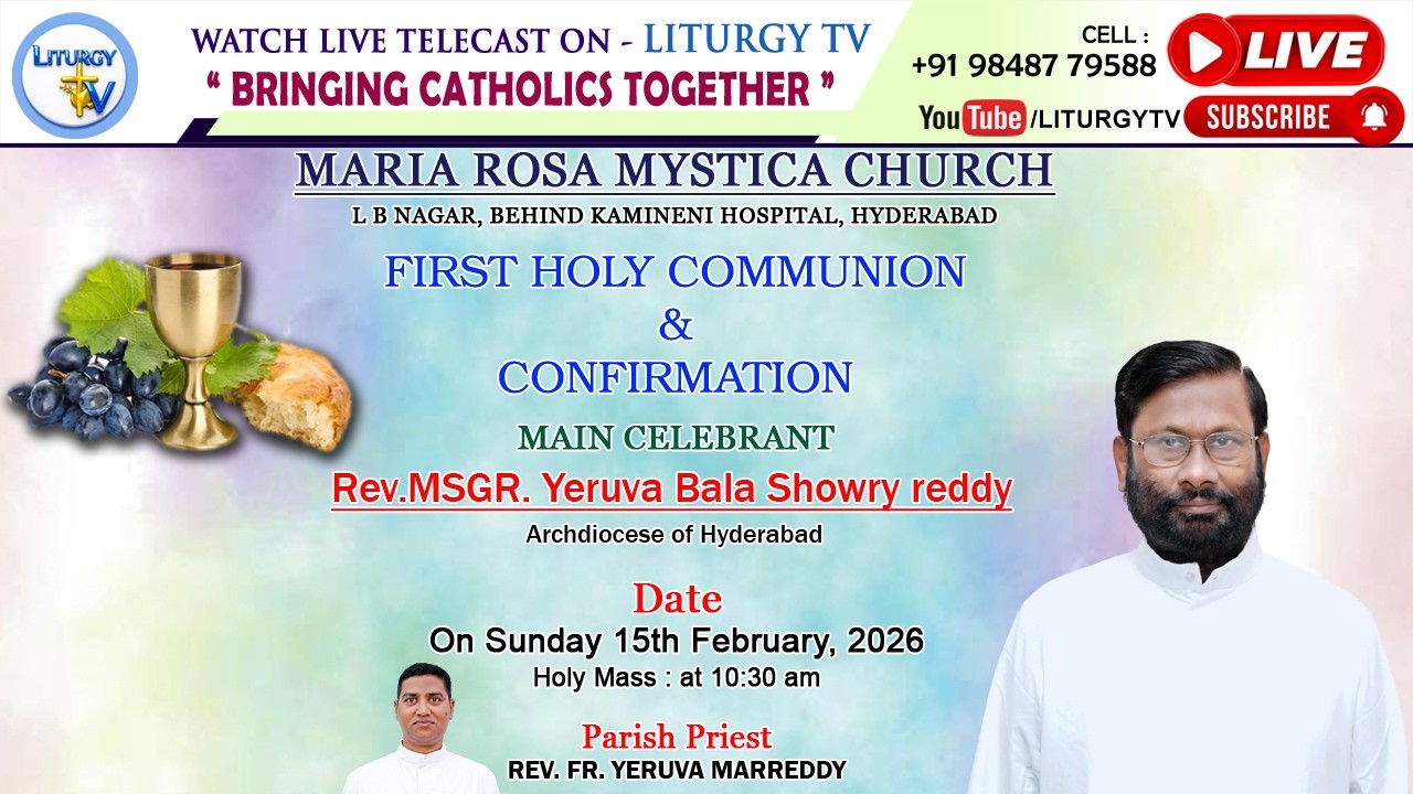 Rev. MSGR. Yeruva Balashowry Reddy | FIRST HOLY COMMUNION & CONFIRMATION | Holy Mass10am | 15-2-26