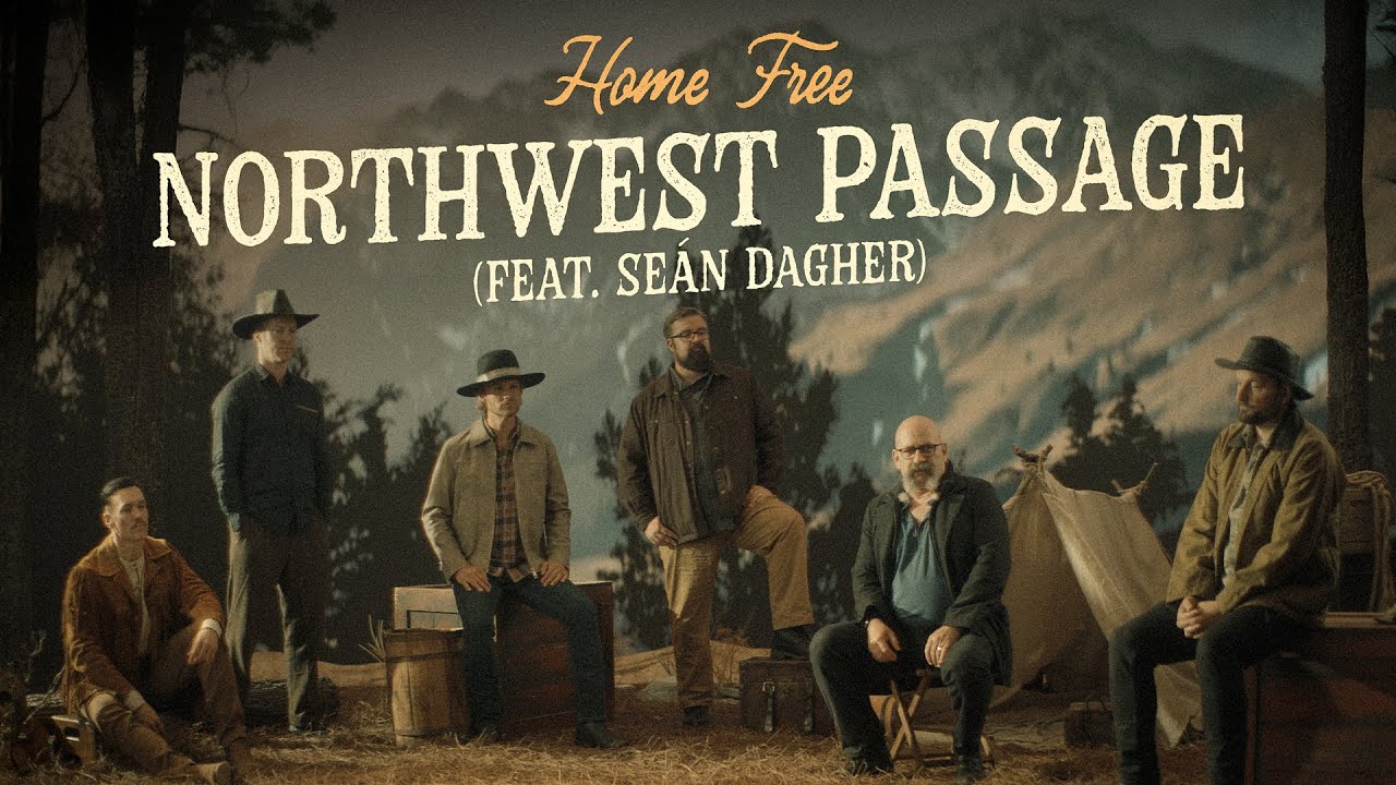 Home Free - Northwest Passage (feat. Seán Dagher)