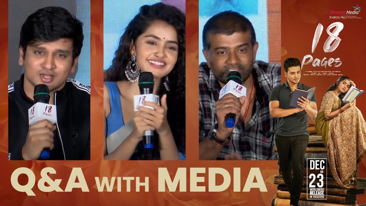 Media Q&A @ 18 Pages Press Meet | Nikhil Siddhartha, Anupama Parameswaran