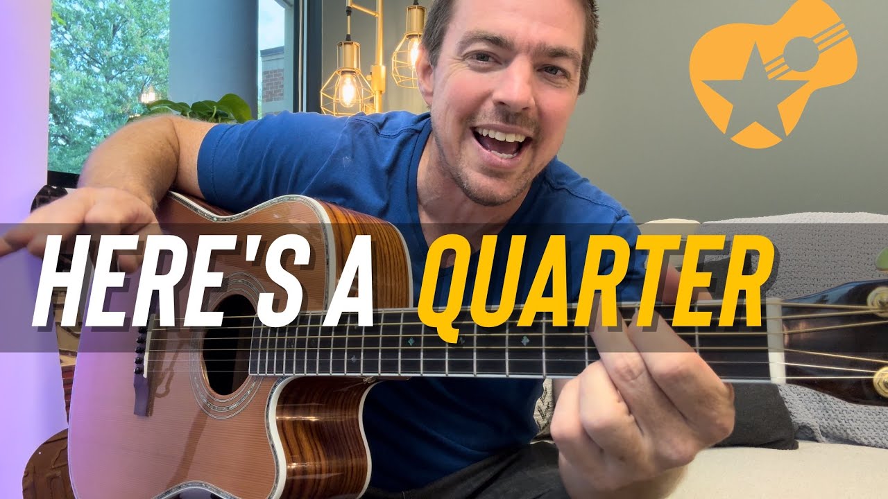 Here’s a Quarter | Travis Tritt | Easy Beginner Guitar Song (3 Chords)