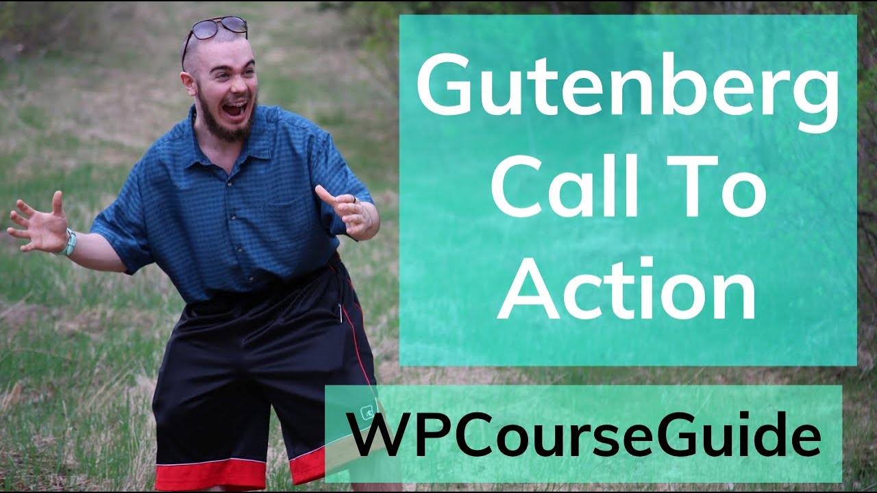 Creating a neat Call To Action in WordPress Gutenberg