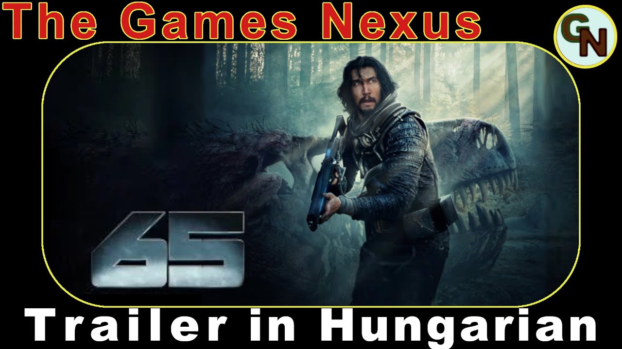 65 (2023) movie official trailer 1 in Hungarian / hivatalos magyar előzetes 1 (szinkronos) [HD]