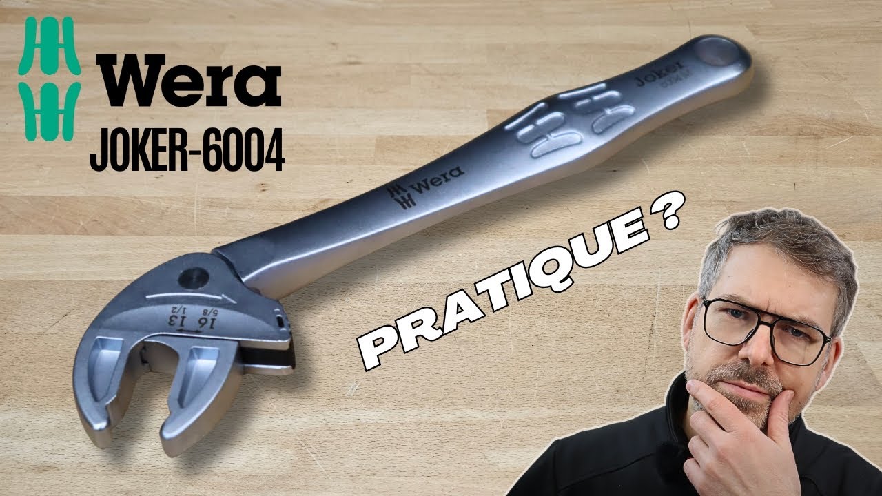 Clé à fourche auto ajustable Wera Joker 6004 & 6006 : TEST / AVIS