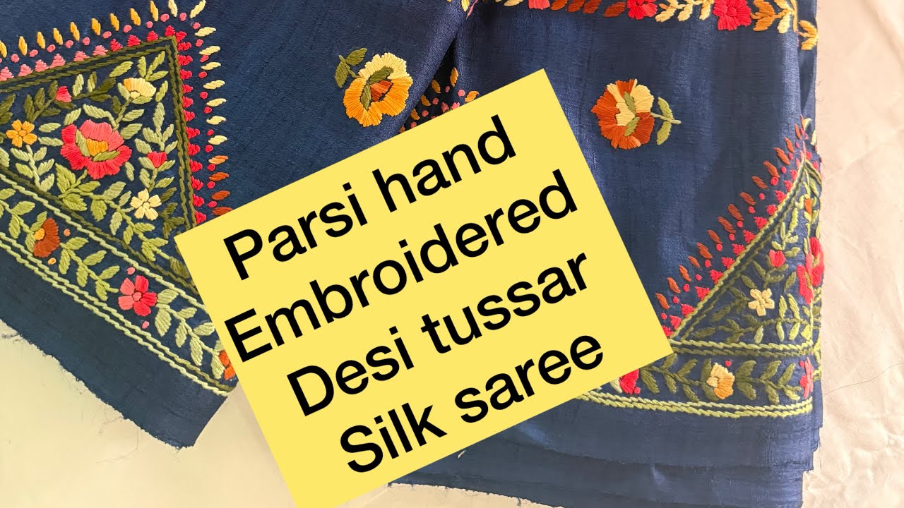 Parsi Gara hand embroidered pure desi Tussar silk handloom saree,
