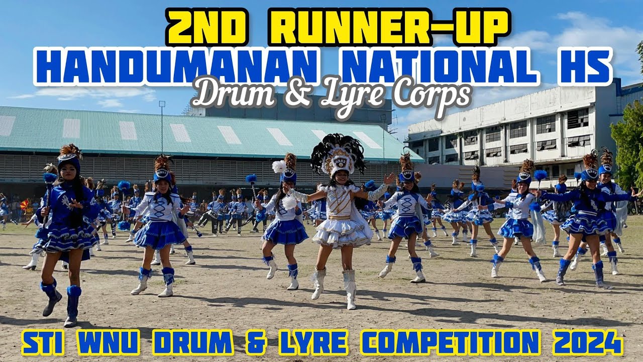 2nd Runner-Up HANDUMANAN NATIONAL HIGH SCHOOL DRUM & LYRE CORPS. | STI WNU DRUM & LYRE COMP