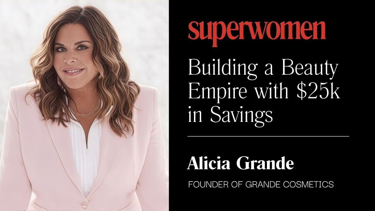 How Alicia Grande Built a Beauty Empire with $25K in Savings