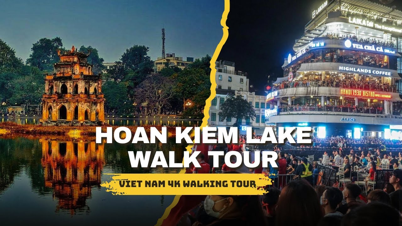 Hoan Kiem Lake Walk Tour | Hanoi Walking Tour: Hoan Kiem Lake & Old Quarter Streets (4K)