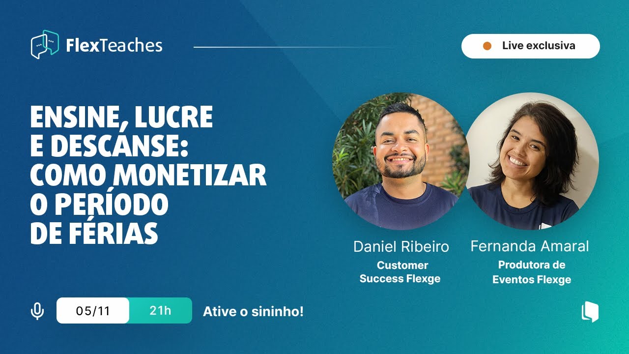 Ensine, lucre e descanse: como monetizar o período de férias | Flex Teaches