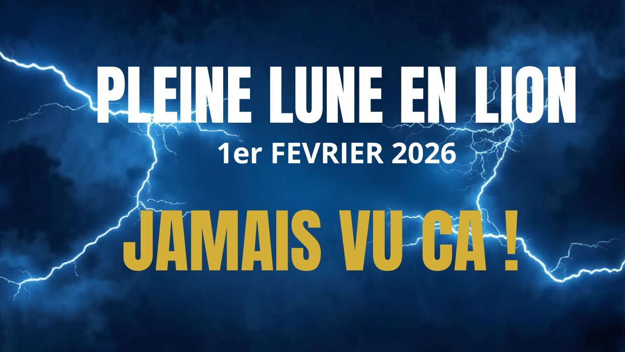 PLEINE LUNE EN LION , STELLIUM FERAL HISTORIQUE EN VERSEAU , UN TOURNANT HISTORIQUE SE PREPARE !
