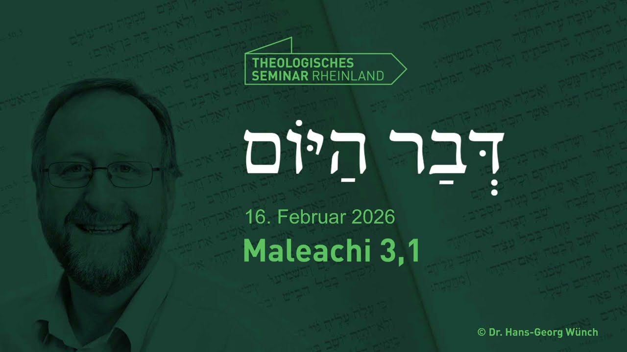 Hebr&auml;ische Tageslosung | 16. Februar 2026 | Maleachi 3,1 | #TSR #lernewasduliebst