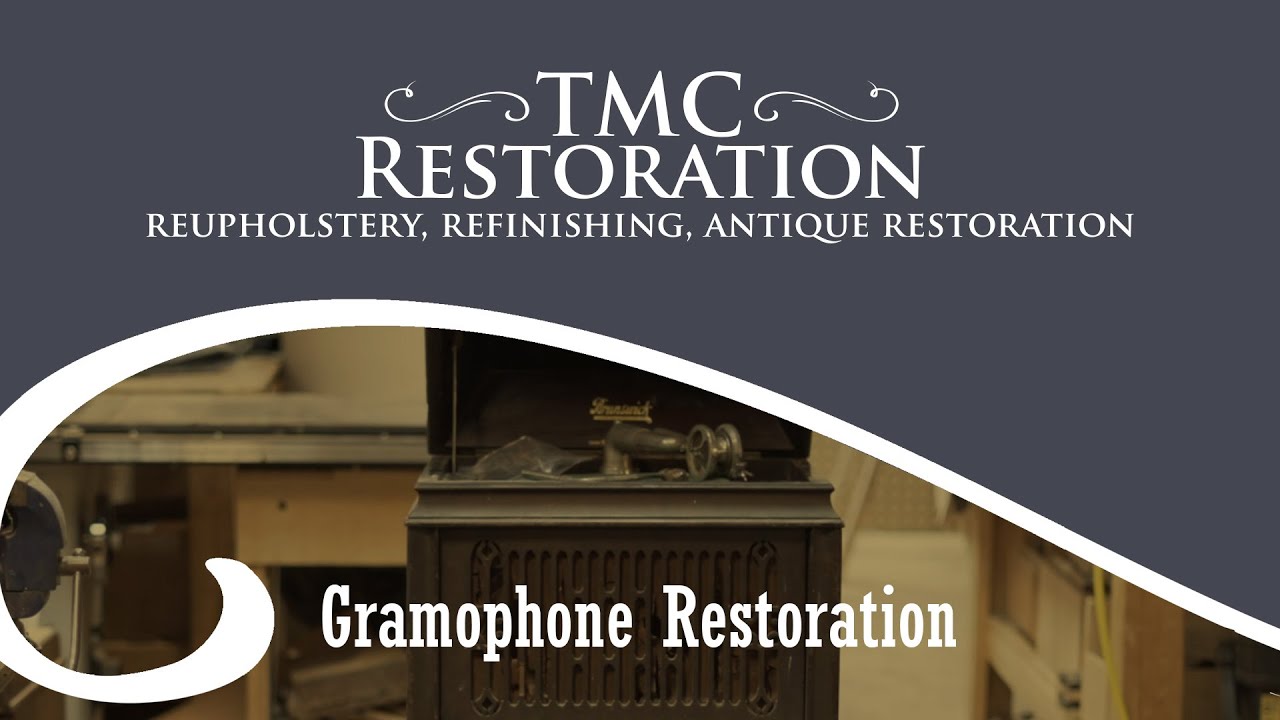 Gramophone Restoration | TMC Restoration