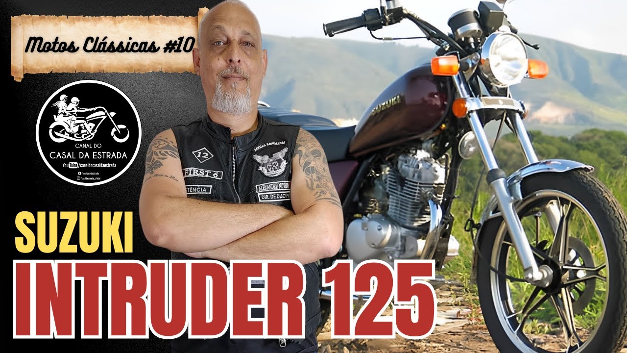 SUZUKI INTRUDER 125 | A HISTÓRIA DE UM TRATORZINHO | MOTOS CLÁSSICAS #10