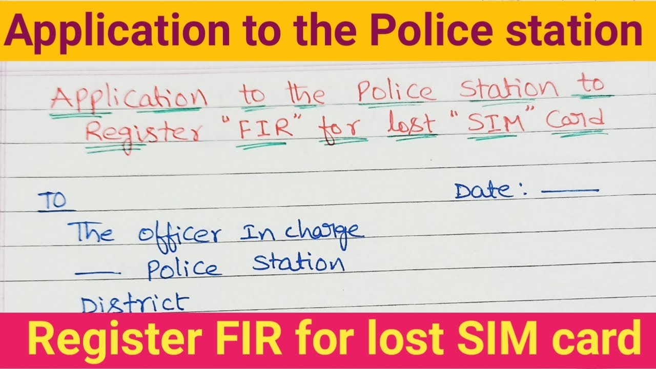 Application To The Police Station To Register FIR For Lost SIM Card/FIR for Lost SIM Card/letter /